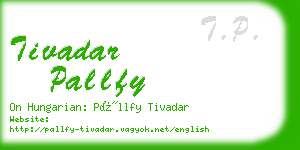 tivadar pallfy business card